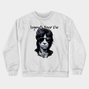 Jeff Beck No. 10: Legends Never Die, Rest In Peace 1944 - 2023 (RIP) Crewneck Sweatshirt